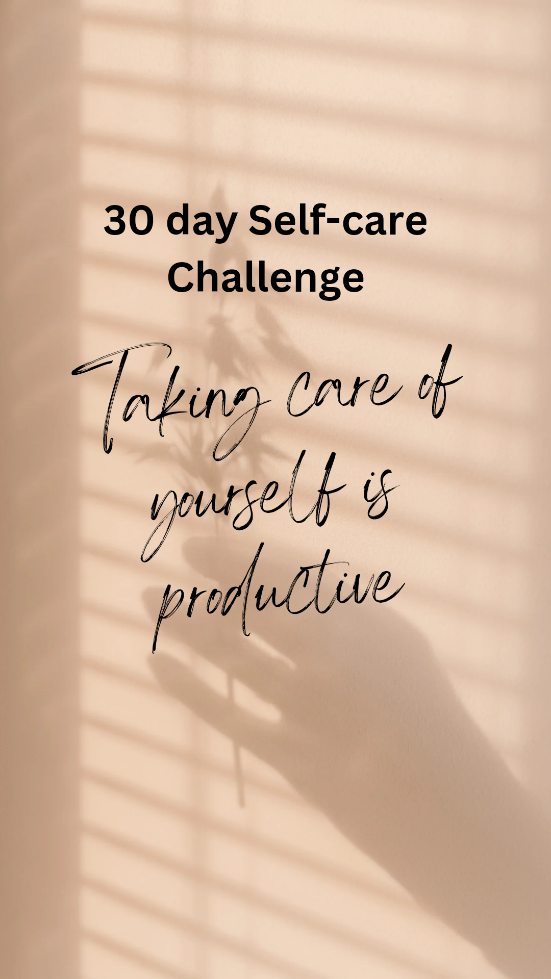 30 day self-care challenge blog post Akshata Shanbhag